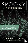 Schlosser, S. E. - Spooky Wisconsin