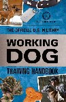 Department of Defense - The Official U.S. Military Working Dog Training Handbook