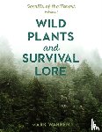 Warren, Mark - Wild Plants and Survival Lore