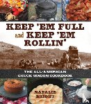 Bright, Natalie - Keep 'Em Full and Keep 'Em Rollin'