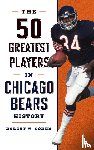 Cohen, Robert W. - The 50 Greatest Players in Chicago Bears History