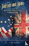 Schenkman, A.J. - Patriots and Spies in Revolutionary New York