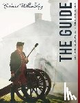 The Colonial Williamsburg Foundation - Colonial Williamsburg: The Guide