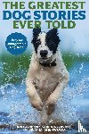  - The Greatest Dog Stories Ever Told