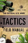Department of the Army - The Official U.S. Army Tactics Field Manual