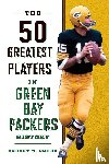 Cohen, Robert W. - The 50 Greatest Players in Green Bay Packers History