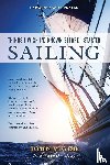 Vigor, John - Things I Wish I'd Known Before I Started Sailing, Expanded and Updated