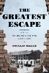 Miller, Douglas - The Greatest Escape