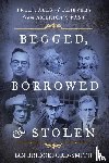 Bridgeford-Smith, Jan - Begged, Borrowed, & Stolen