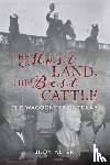 Alter, Judy - The Most Land, the Best Cattle