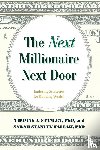 Stanley, Thomas J., Fallaw, Sarah Stanley - The Next Millionaire Next Door