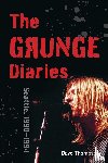 Thompson, Dave - The Grunge Diaries