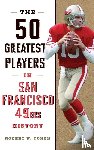 Cohen, Robert W. - The 50 Greatest Players in San Francisco 49ers History