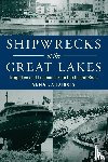Lardinois, Anna - Shipwrecks of the Great Lakes