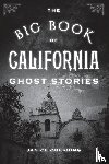 Oberding, Janice - The Big Book of California Ghost Stories