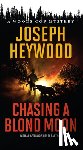 Heywood, Joseph - Chasing a Blond Moon