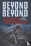 Heywood, Joseph - Beyond Beyond