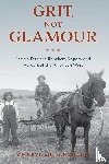 Mullenbach, Cheryl - Grit, Not Glamour