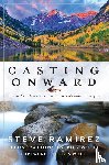 Ramirez, Steve - Casting Onward