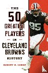 Cohen, Robert W. - The 50 Greatest Players in Cleveland Browns History