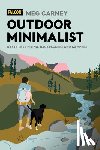 Carney, Meg - Outdoor Minimalist