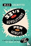 Segretto, Mike - 33 1/3 Revolutions Per Minute