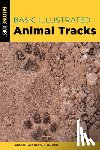 Hanson, Jonathan, Hanson, Roseann - Basic Illustrated Animal Tracks