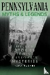 Hughes, Kara - Pennsylvania Myths and Legends