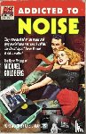 Goldberg, Michael - Addicted To Noise