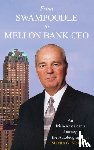 McGuinn, Martin G. - From Swampoodle to Mellon Bank CEO