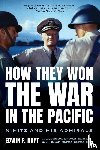 Hoyt, Edwin P, Eller, Rear Admiral E M - How They Won the War in the Pacific
