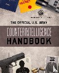 Department of the Army - The Official U.S. Army Counterintelligence Handbook
