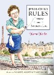 Karbo, Karen - Julia Child Rules
