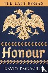 Donachie, David - The Last Roman: Honour