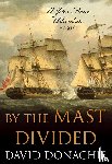 Donachie, David - By the Mast Divided