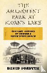Forsyth, David - The Amusement Park at Sloan's Lake