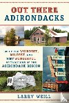 Weill, Larry - Out There Adirondacks