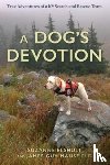 Elshult, Suzanne, Mansfield, James Guy - A Dog's Devotion