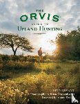 Bryant, Reid - The Orvis Guide to Upland Hunting