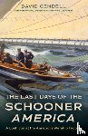 Gendell, David - The Last Days of the Schooner America