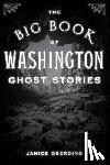 Oberding, Janice - The Big Book of Washington Ghost Stories