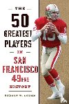Cohen, Robert W. - The 50 Greatest Players in San Francisco 49ers History