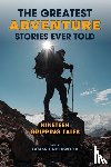  - The Greatest Adventure Stories Ever Told