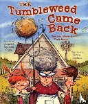 Coyle, Carmela LaVigna - The Tumbleweed Came Back