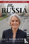 Dougherty, Jill - My Russia
