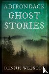  - Adirondack Ghost Stories