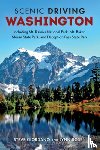 Giordano, Steve - Scenic Driving Washington: Including Mount Rainier National Park, Mount Baker, Moran State Park, and Deception Pass State Park