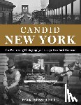 Hesselberg, Erik - Candid New York: The Pioneering Photography of George Bradford Brainerd