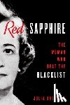 Bricklin, Julia - Red Sapphire: The Woman Who Beat the Blacklist