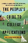 Constantino, Jill - The People's Guide to College Applications